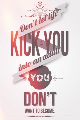 Don't Let Life Kick You.
