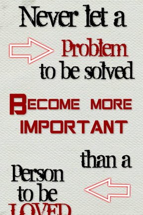 Prioritize People Over Problems ❤️