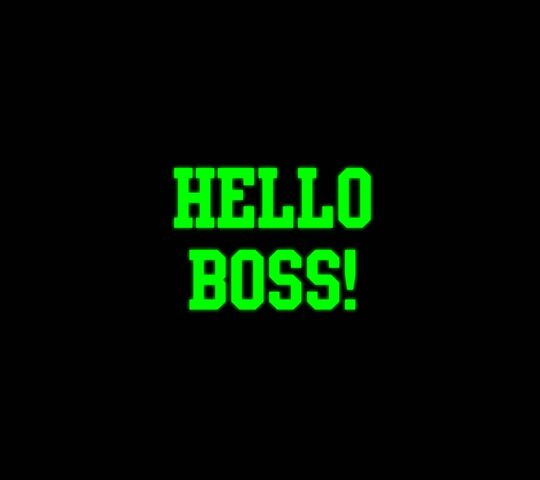 Hello Boss Wallpaper - Download to your mobile from PHONEKY