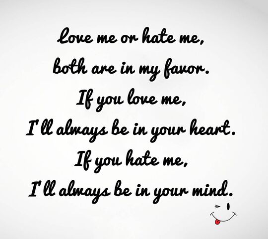Love Or Hate Me Wallpaper  Download to your mobile from PHONEKY