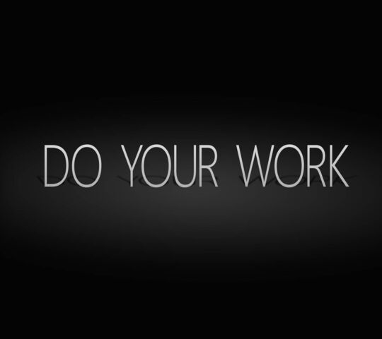 Do Your Work Wallpaper - Download to your mobile from PHONEKY