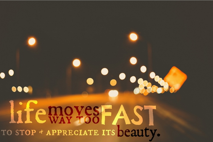 Life Moves To Fast Wallpaper - Download to your mobile from PHONEKY