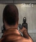 Shaft: Sharp Shooter