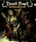 Death Trap 2: The Unlocked Code