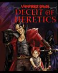 Vampires Dawn: Deceit Of Heretics