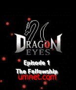 Dragon Eyes: Episode 1 - The Fellowship