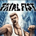 Fatal Fist