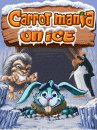 Carrot Mania on Ice