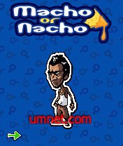 Macho or Nacho