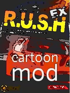 R.U.S.H EX - Cartoon mod