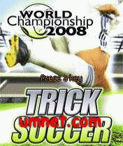 World Championship 2008: Trick Soccer