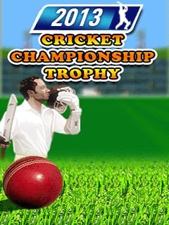 Cricket Championship: Trophy 2013