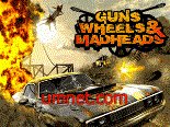 Guns, Wheels & Madheads