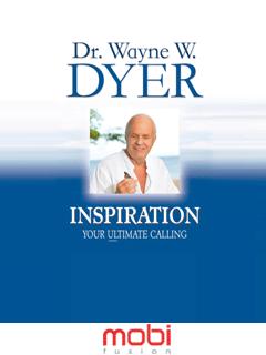 Dr. Wayne Dyer Inspiration Your Ultimate Calling
