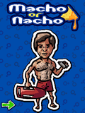 Macho Or Nacho