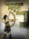 The Rise Of Bow