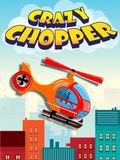 Crazy Chopper