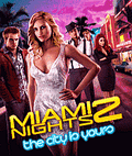 Miami Nights 2: The City Is Yours!