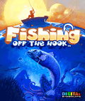 Fishing: Off The Hook