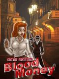 Crime Stories: Blood Money