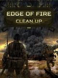 Edge Of Fire: Clean Up