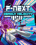 F-Next: Deadly Velocity