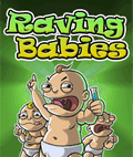Raving Babies