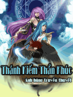 [Game Java] Th&aacute;nh kiếm thần kh&uacute;c s60 việt ho&aacute; đ&atilde; fix sms by Mộc Lam Ca Ca