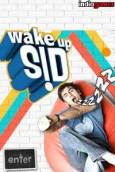 Wake Up Sid Lite