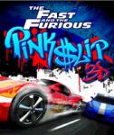 The Fast & The Furious: Pink Slip 3D