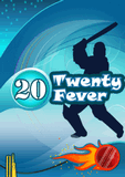 20Twenty Fever