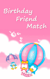 Birthday Friend Match