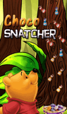Choco Snatcher