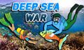 Deep Sea War
