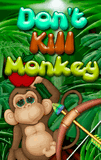 Don't Kill Monkey