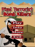 Pixel Terrorist Bomb Killers