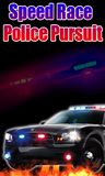 Speed Race: Police Pursuit