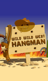 Wild Wild West Hangman