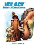 Epoka lodowcowa 3: Dawn Of The Dinosaurs 2009