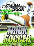 World Championship 2008: Trick Soccer