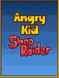Angry Kid - Shop Raider