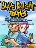 Blade Knight Tactics: Two Cities
