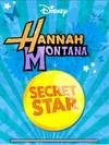 Estrela Secreta Hannah Montana 5800