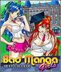 Bad Manga Girls - Hot College
