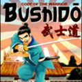 BUSHIDO - Kod Of The Warrior