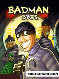 Badman Bros（240x320）