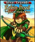 Great Legends: Robin Hood In The Crusades
