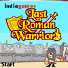 Last Roman Warrior