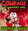 勇気の臆病な犬の幽霊の家