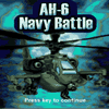 AH-6 Navy Battle